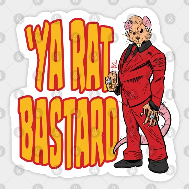 'Ya Rat Bastard Sticker by Mason Comics